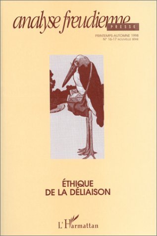 Analyse Freudienne, Ethique de la déliaison (n°16-17) (9782738475145-front-cover)