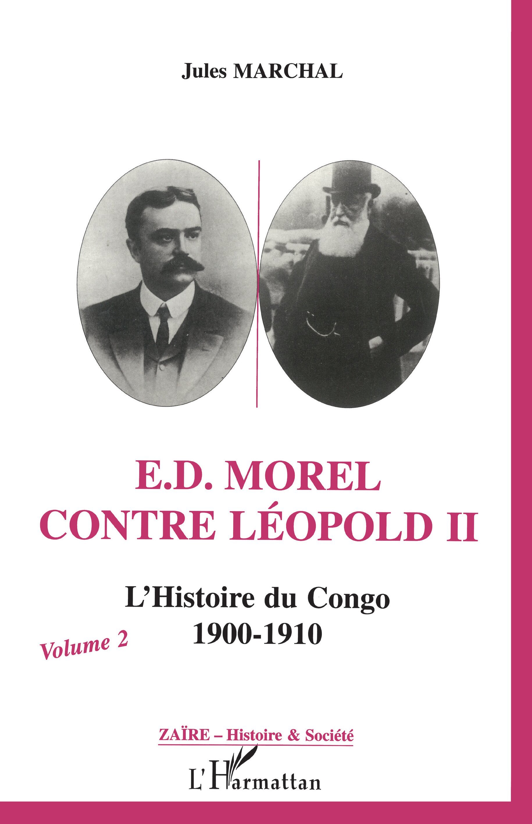 E. D. Morel contre Léopold II, L'histoire du Congo 1900-1910 - (Volume 2) (9782738428561-front-cover)