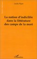 LA NOTION D'INDICIBLE DANS LA LITTERATURE DES CAMPS DE LA MORT (9782738488015-front-cover)