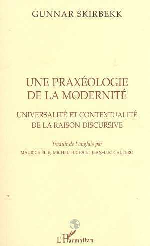 PRAXÉOLOGIE (UNE) DE LA MODERNITÉ (9782738482600-front-cover)