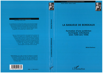 La banlieue de Bordeaux, Formation d'une juridiction municipale suburbaine (vers 1250 - vers 1550) (9782738452634-front-cover)