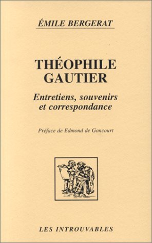 Théophile Gautier, Entretiens, souvenirs et correspondance (9782738444530-front-cover)