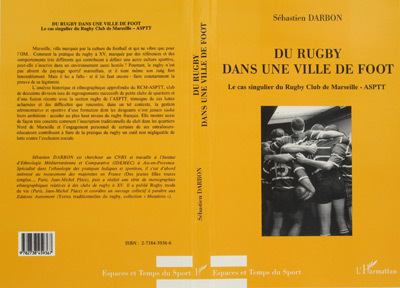 Du rugby dans une ville de foot, Le cas singulier du Rugby - Club de Marseille ASPIT (9782738459367-front-cover)