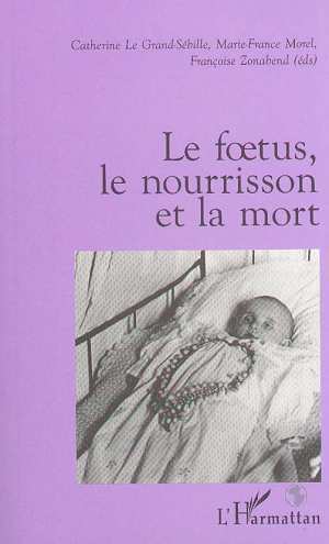 Le Foetus, le Nourrisson et la Mort (9782738471949-front-cover)