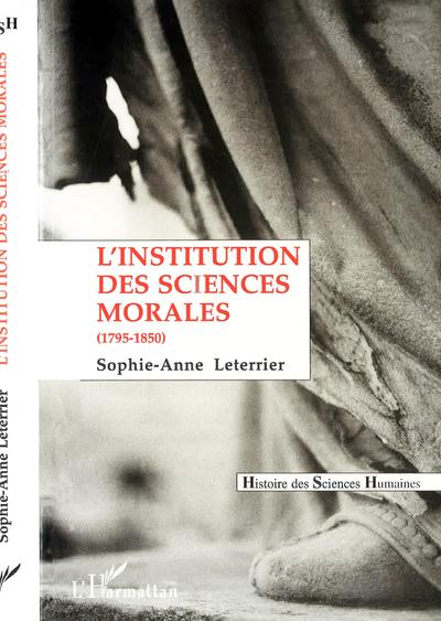 L'institution des sciences morales (1795-1850) (9782738436467-front-cover)