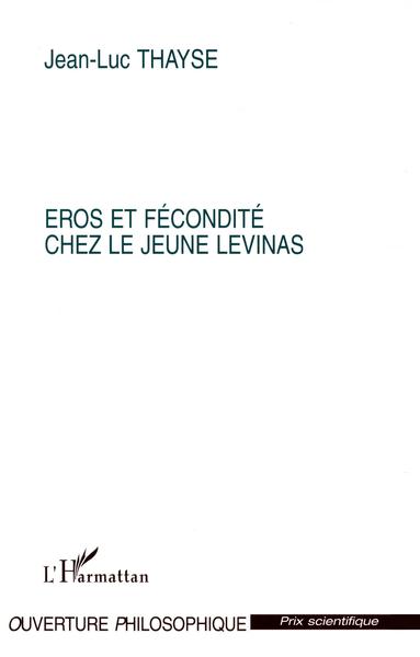 Eros et fécondité chez le jeune Levinas (9782738471321-front-cover)