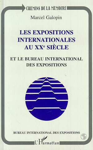 Les expositions internationales au XXè siècle et le bureau international des expositions (9782738451262-front-cover)
