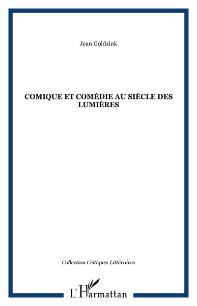COMIQUE ET COMéDIE AU SIèCLE DES LUMIèRES (9782738499561-front-cover)