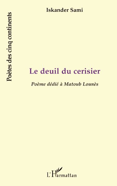 LE DEUIL DU CERISIER, Poème dédié à Matoub Lounès (9782738478504-front-cover)