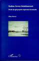 QUÉBEC, FORME D'ÉTABLISSEMENT, Étude de géographie régionale structurale (9782738481016-front-cover)