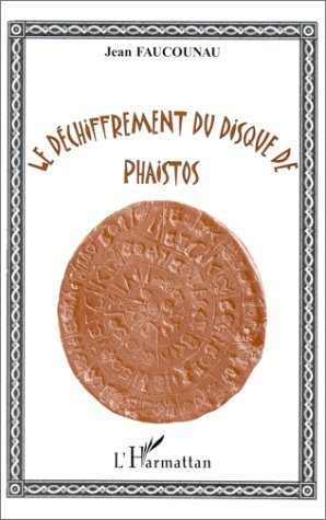 LE DECHIFFREMENT DU DISQUE DE PHAISTOS (9782738477033-front-cover)