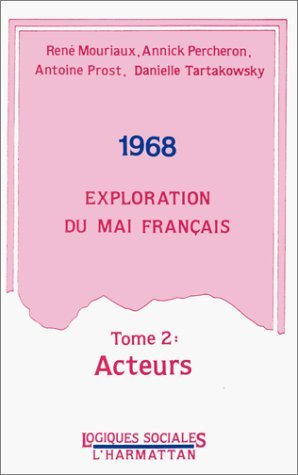 1968 Exploration du Mai français, Tome 2 : Acteurs (9782738409331-front-cover)