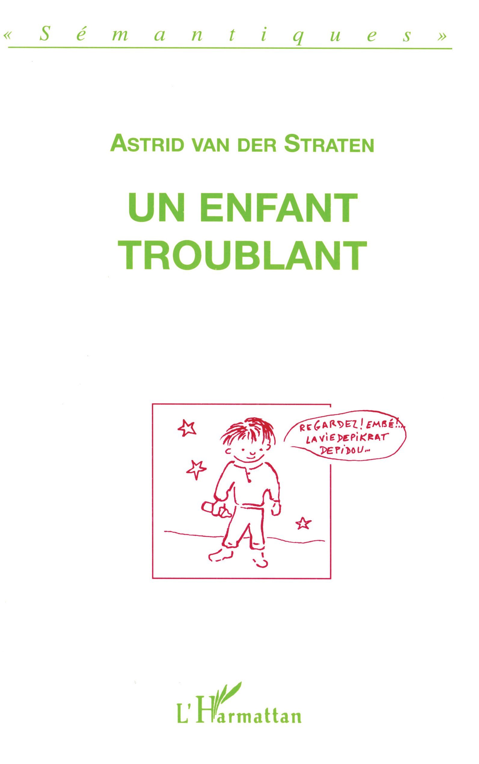 Un enfant troublant, Deux discours sur le langage d'un enfant que l'on a dit autiste (9782738430182-front-cover)