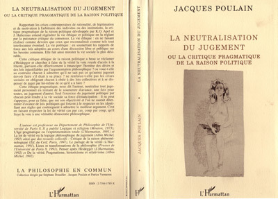 La neutralisation du jugement ou la critique pragmatique de la raison politique (9782738417855-front-cover)