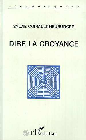 Dire la croyance (9782738438225-front-cover)