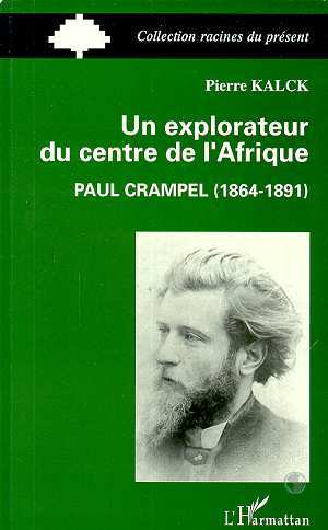 Un explorateur du centre de l'Afrique : Paul Crampel (1864-1891) (9782738419774-front-cover)