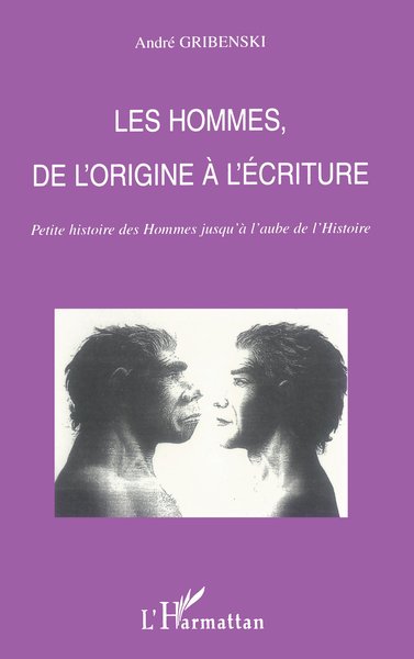 LES HOMMES DE L'ORIGINE À L'ÉCRITURE (9782738494177-front-cover)