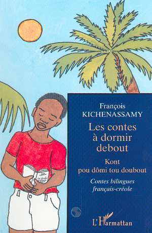 LES CONTES À DORMIR DEBOUT, Kont pou dômi tou doubout (9782738495624-front-cover)