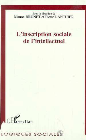 L'INSCRIPTION SOCIALE DE L'INTELLECTUEL (9782738487452-front-cover)