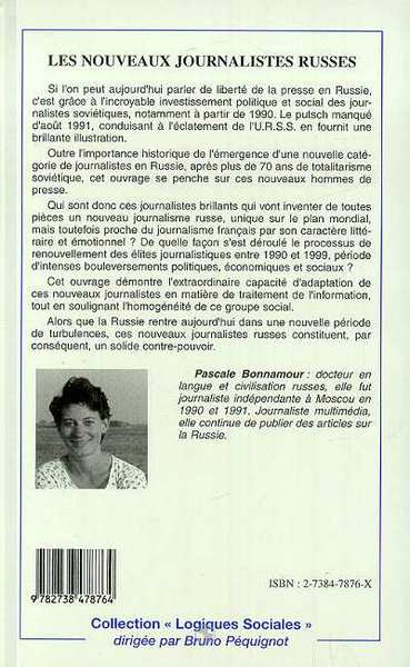 LES NOUVEAUX JOURNALISTES RUSSES, Métamorphose d'une profession 1990-1999 (9782738478764-back-cover)