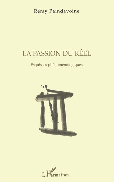 PASSION DU REEL, Esquisses phénoménologiques (9782738474896-front-cover)