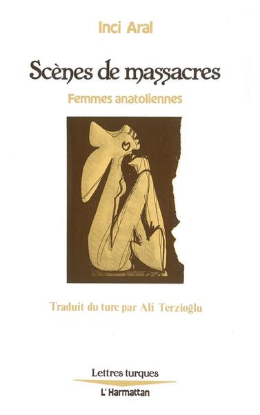 Scènes de massacre, femmes anatoliennes (9782738403506-front-cover)