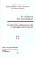 LE RELIGIEUX DES SOCIOLOGUES (9782738455611-front-cover)