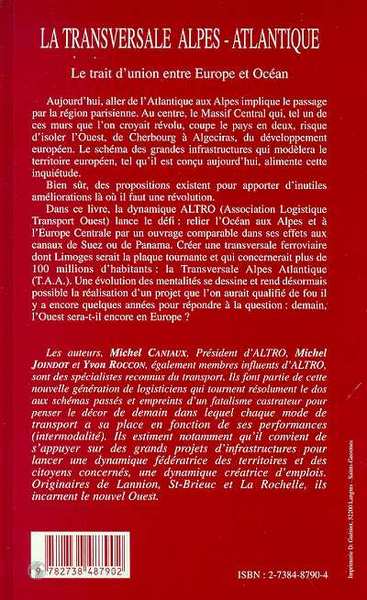 LA TRANSVERSALE ALPES-ATLANTIQUE, Le trait d'union entre Europe et Océan (9782738487902-back-cover)