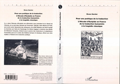 POUR UNE POÉTIQUE DE LA TRADUCTION, L'Hécube d'Euripide en France de la traduction humaniste à la tragédie classique (9782738460288-front-cover)