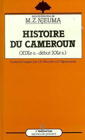 Histoire du Cameroun (XIXe-début du XXe siècle) (9782738400161-front-cover)