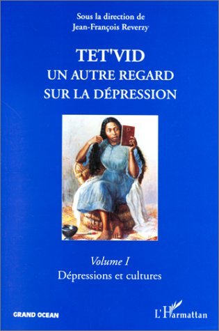 Têt'Vid, Un autre regard sur la dépression - Volume 1 - Dépressions et cultures (9782738431417-front-cover)