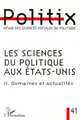 Politix, LES SCIENCES DU POLITIQUE AUX Etats-Unis, II - Domaines et actualités (9782738465405-front-cover)