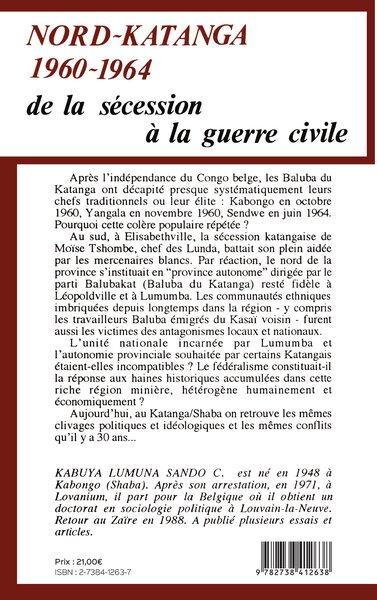 Nord-Katanga 1960-1964, De la sécession à la guerre civile Le meurtre des chefs - Le meurtre des chefs (9782738412638-back-cover)