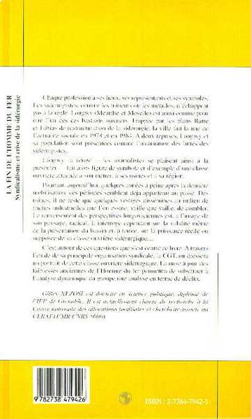 LA FIN DE L'HOMME DU FER, Syndicalisme et crise de la sidérurgie (9782738479426-back-cover)