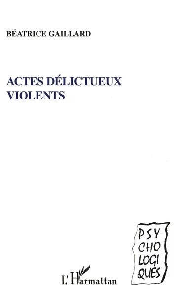 Actes délictueux violents (9782738483126-front-cover)