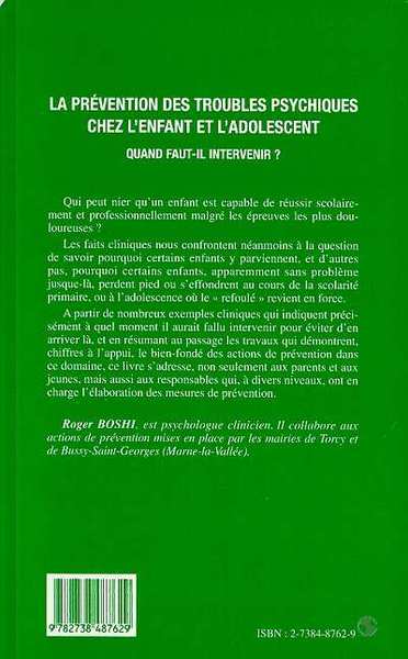 LA PRÉVENTION DES TROUBLES PSYCHIQUES CHEZ L'ENFANT ET L'ADOLESCENT, Quand faut-il intervenir ? (9782738487629-back-cover)