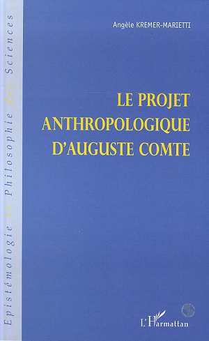 LE PROJET ANTHROPOLOGIQUE D'AUGUSTE COMTE (9782738483461-front-cover)