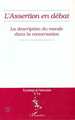 Psychologie de l'interaction, L'ASSERTION EN DÉBAT (n° 5-6), La description du monde dans la conversation (9782738463531-front-cover)