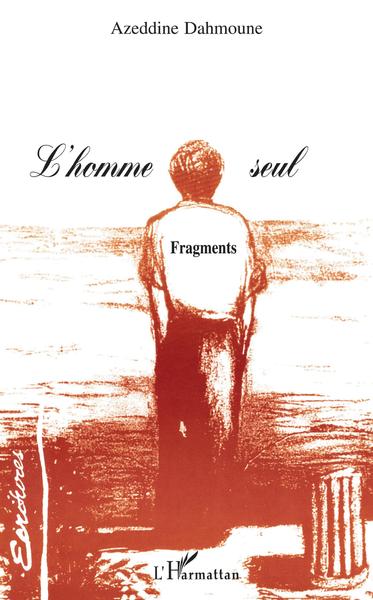 L'homme seul, Fragments (9782738452979-front-cover)