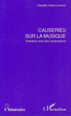 CAUSERIES SUR LA MUSIQUE, Entretiens avec des compositeurs (9782738485847-front-cover)