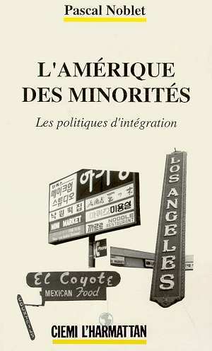 L'Amérique des minorités, Les politiques d'intégration (9782738416063-front-cover)