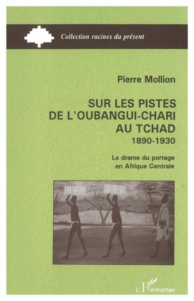 Sur les pistes de l'Oubangui-Chari au Tchad (9782738407856-front-cover)