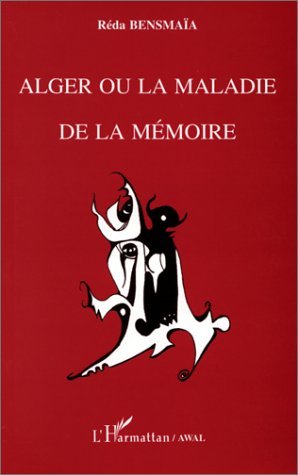 Alger ou La maladie de la mémoire (Awal) (9782738459206-front-cover)