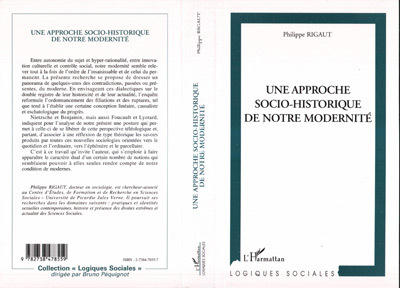 APPROCHE (UNE) SOCIO-HISTORIQUE DE NOTRE MODERNITE (9782738478559-front-cover)