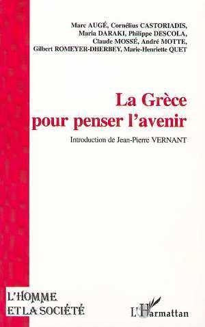 LA GRÈCE POUR PENSER L'AVENIR (9782738490384-front-cover)