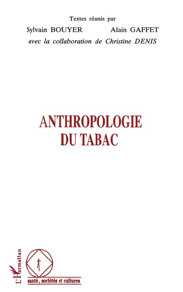 ANTHROPOLOGIE DU TABAC (9782738456755-front-cover)