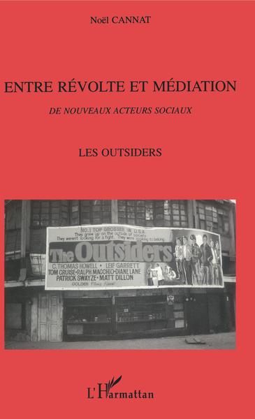 Entre Révolte et Médiation, Les outsiders (9782738462510-front-cover)