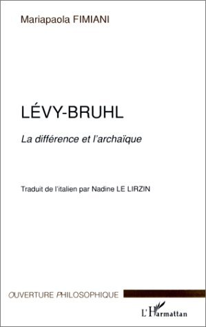 LEVY-BRUHL, La différence et l'archaïque (9782738494016-front-cover)