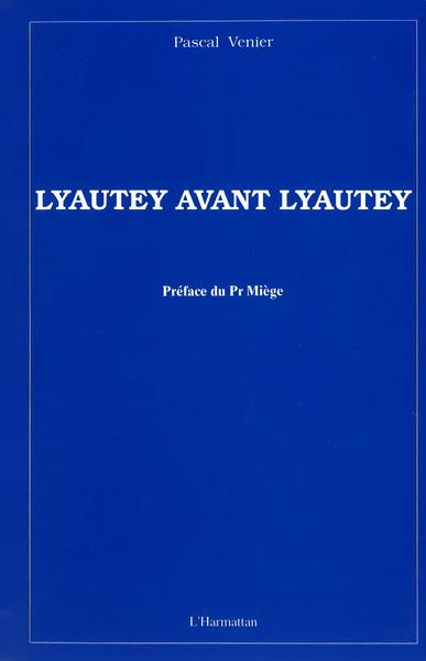 Lyautey avant Lyautey (9782738456748-front-cover)