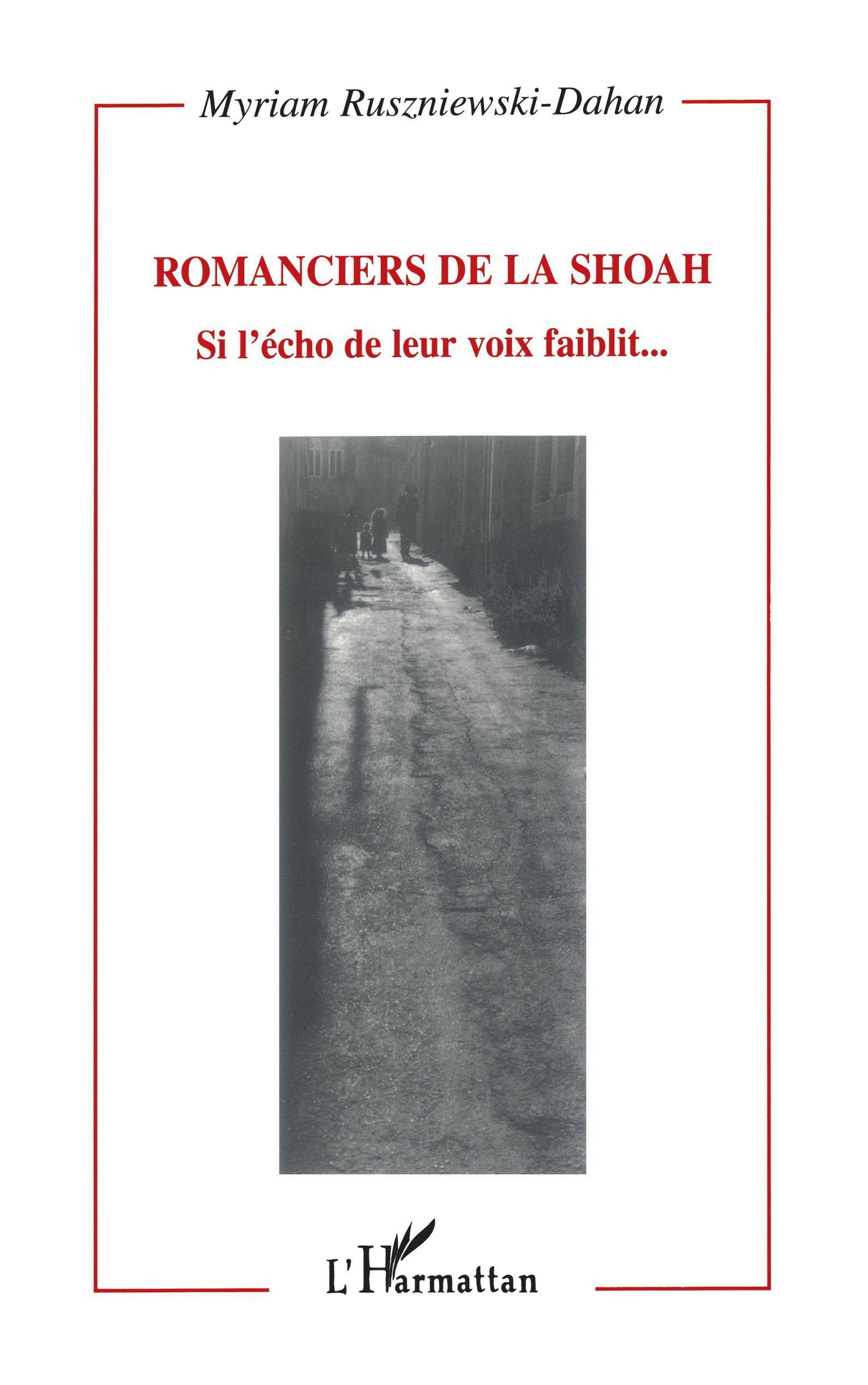 ROMANCIERS DE LA SHOAH, Si l'écho de leur voix faiblit (9782738474117-front-cover)